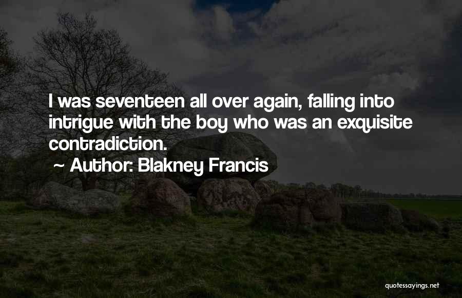 A Boy You're Falling For Quotes By Blakney Francis A Boy You're Falling For Quotes By Blakney Francis