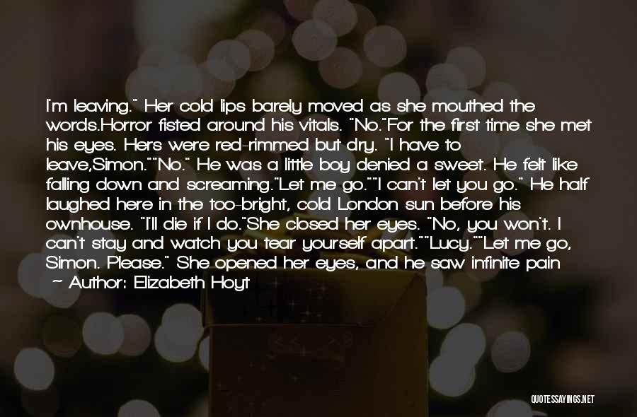 A Boy You're Falling For Quotes By Elizabeth Hoyt A Boy You're Falling For Quotes By Elizabeth Hoyt