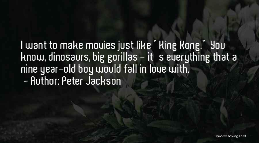 A Boy You're Falling For Quotes By Peter Jackson