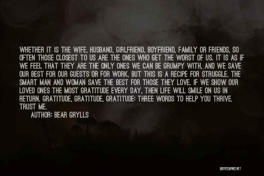 A Boyfriend And Girlfriend Quotes By Bear Grylls