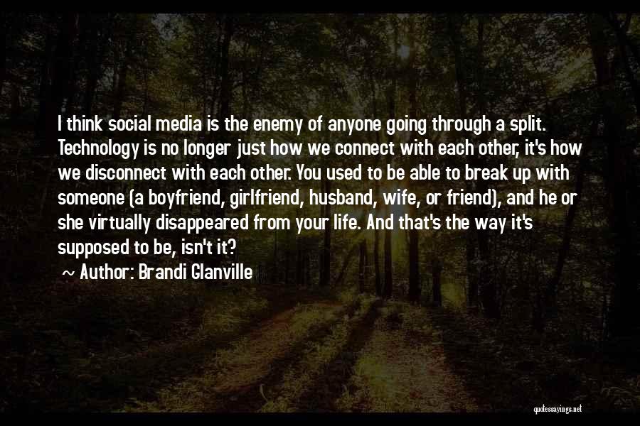 A Boyfriend And Girlfriend Quotes By Brandi Glanville