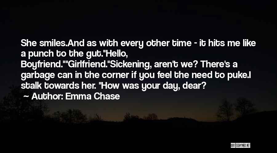 A Boyfriend And Girlfriend Quotes By Emma Chase