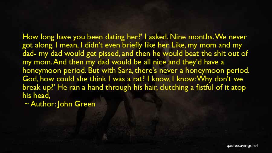 A Boyfriend And Girlfriend Quotes By John Green
