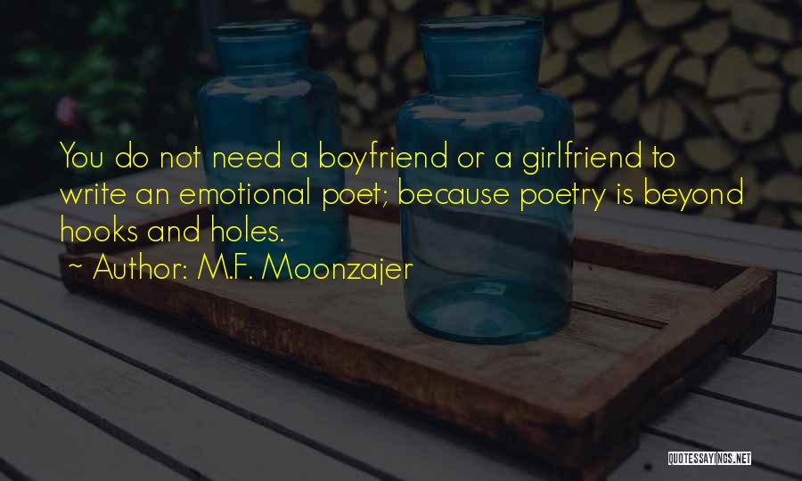 A Boyfriend And Girlfriend Quotes By M.F. Moonzajer