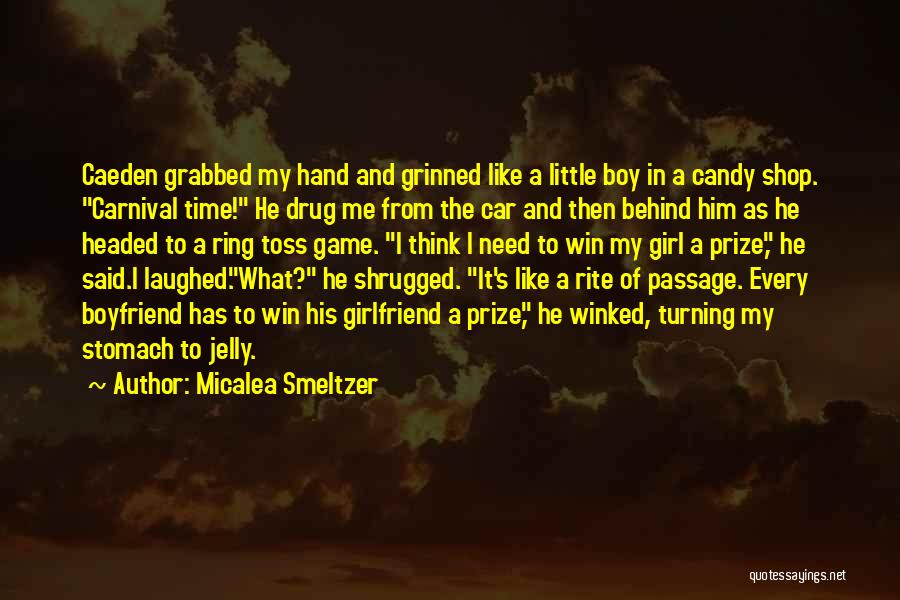 A Boyfriend And Girlfriend Quotes By Micalea Smeltzer