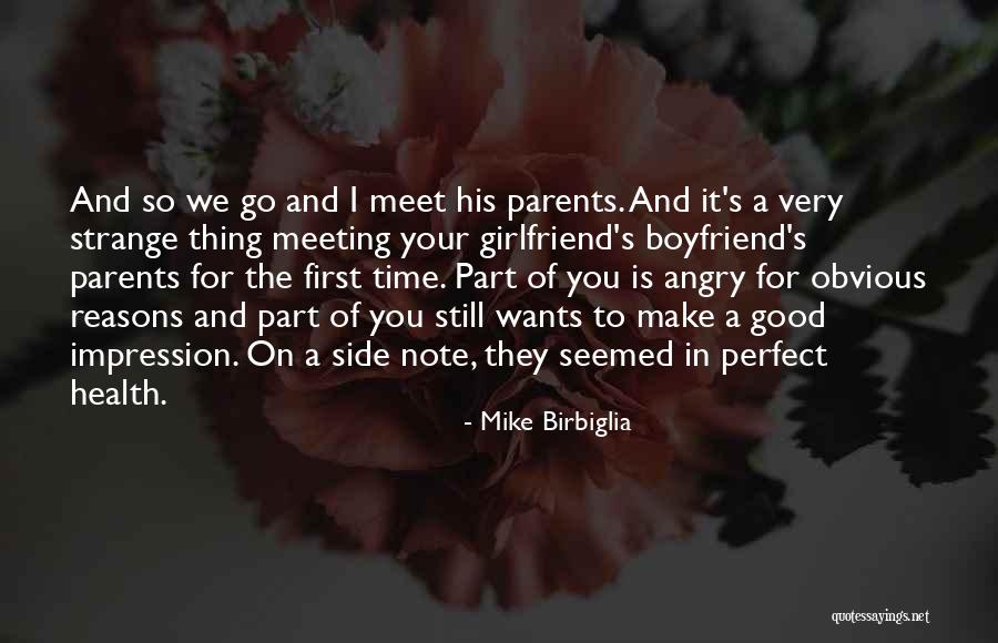 A Boyfriend And Girlfriend Quotes By Mike Birbiglia