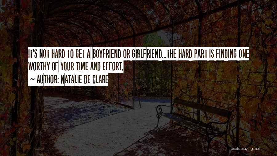 A Boyfriend And Girlfriend Quotes By Natalie De Clare
