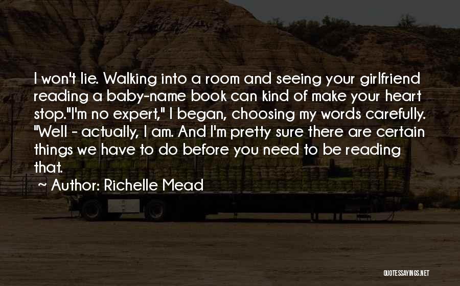 A Boyfriend And Girlfriend Quotes By Richelle Mead