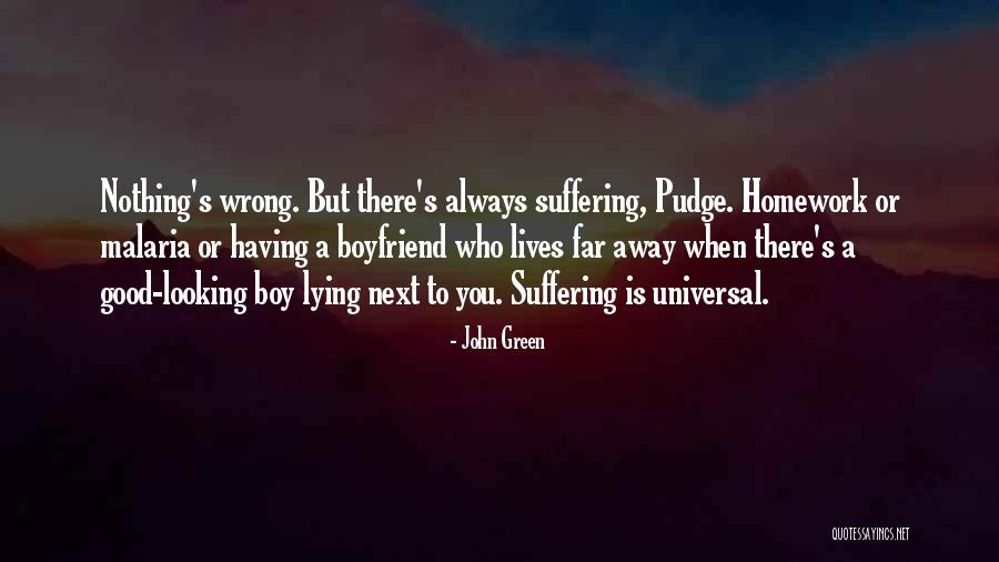 A Boyfriend Lying Quotes By John Green A Boyfriend Lying Quotes By John Green