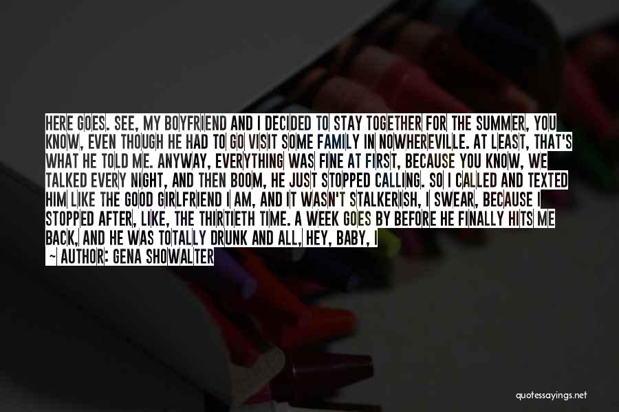 A Boyfriend's Ex Girlfriend Quotes By Gena Showalter A Boyfriend's Ex Girlfriend Quotes By Gena Showalter