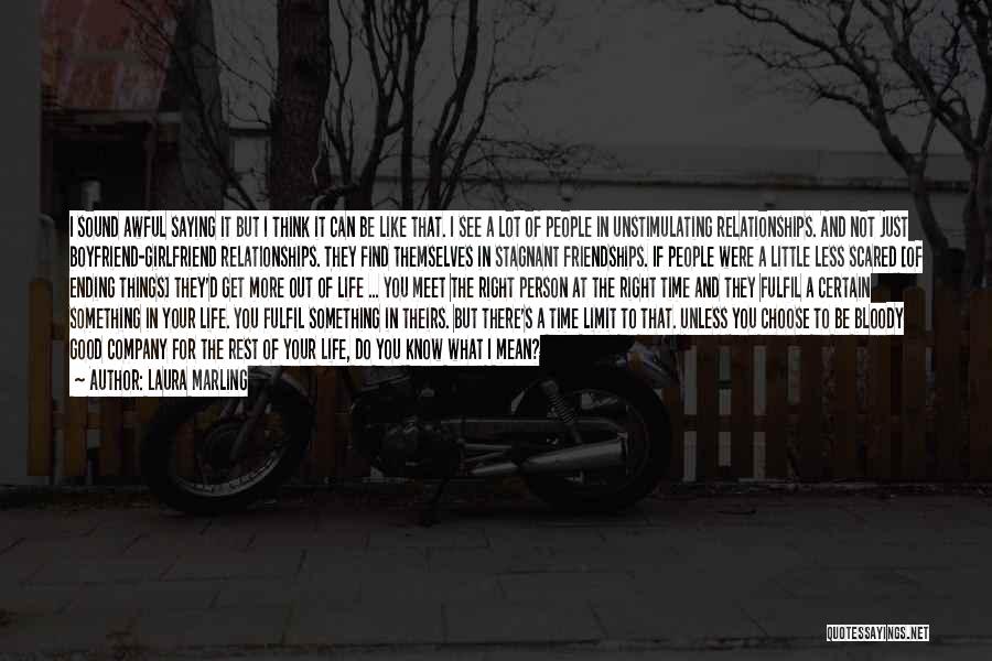 A Boyfriend's Ex Girlfriend Quotes By Laura Marling A Boyfriend's Ex Girlfriend Quotes By Laura Marling