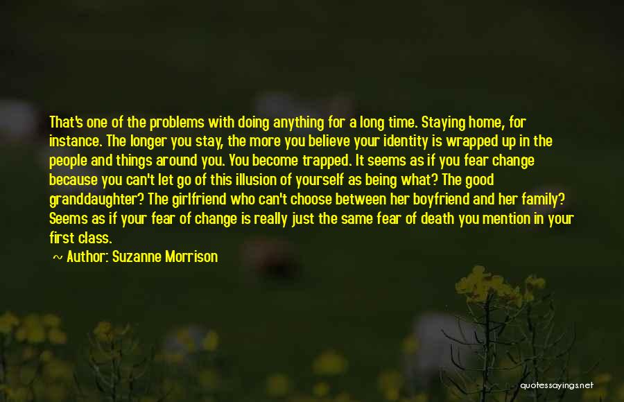 A Boyfriend's Ex Girlfriend Quotes By Suzanne Morrison