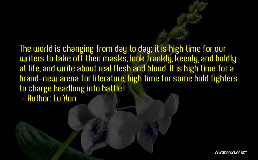 A Brand New Day Quotes By Lu Xun