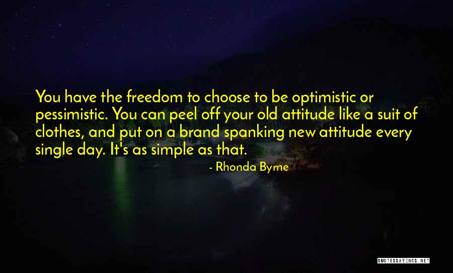 A Brand New Day Quotes By Rhonda Byrne