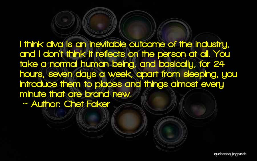 A Brand New Week Quotes By Chet Faker