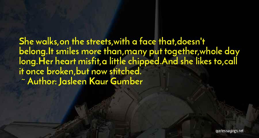 A Brave Face Quotes By Jasleen Kaur Gumber