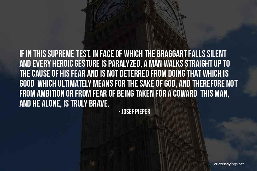 A Brave Face Quotes By Josef Pieper