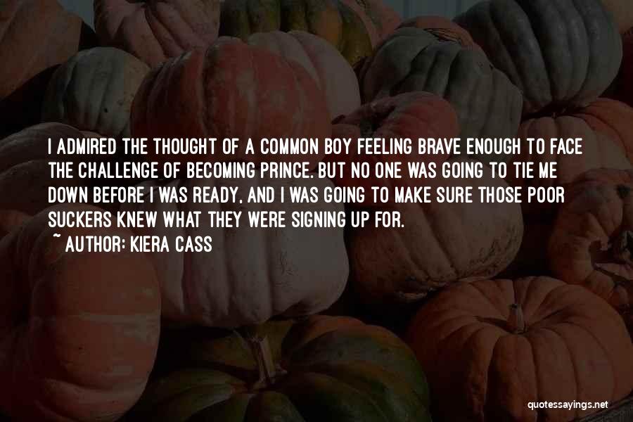 A Brave Face Quotes By Kiera Cass