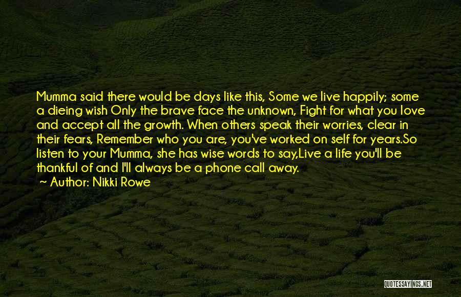 A Brave Face Quotes By Nikki Rowe