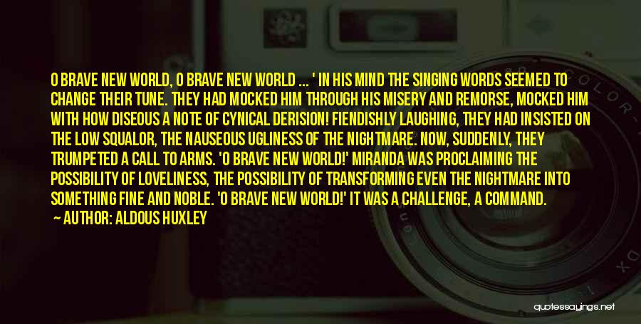 A Brave New World Quotes By Aldous Huxley