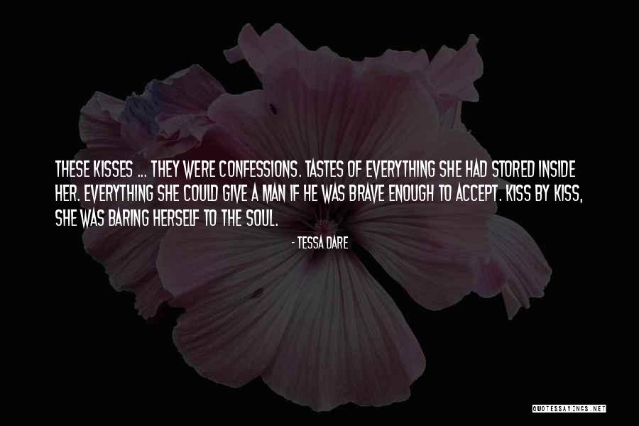 A Brave Soul Quotes By Tessa Dare A Brave Soul Quotes By Tessa Dare
