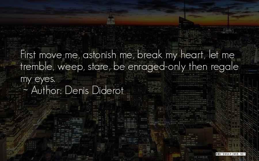 A Break Up And Moving On Quotes By Denis Diderot