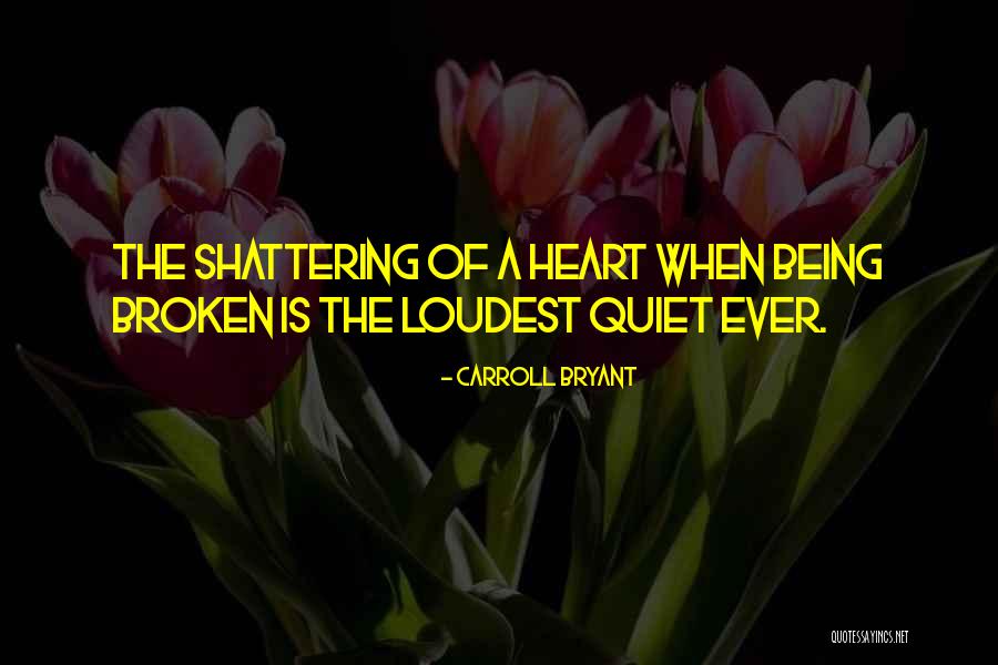 A Breakup Being For The Best Quotes By Carroll Bryant A Breakup Being For The Best Quotes By Carroll Bryant