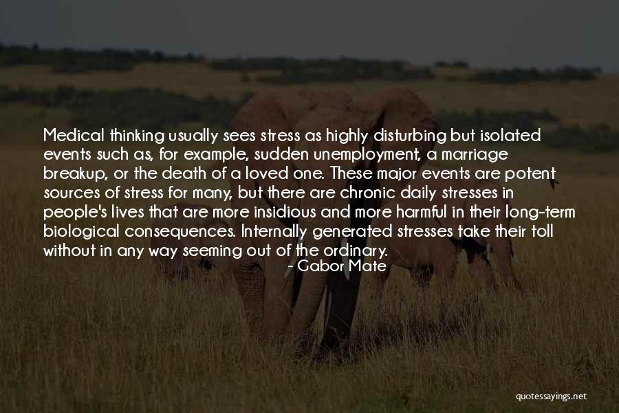 A Breakup Quotes By Gabor Mate A Breakup Quotes By Gabor Mate