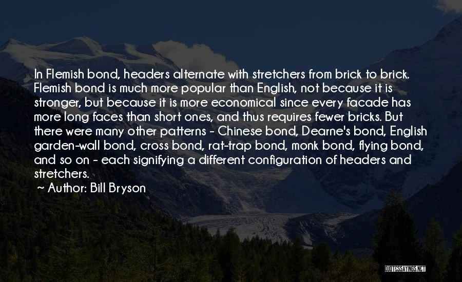 A Brick Wall Quotes By Bill Bryson