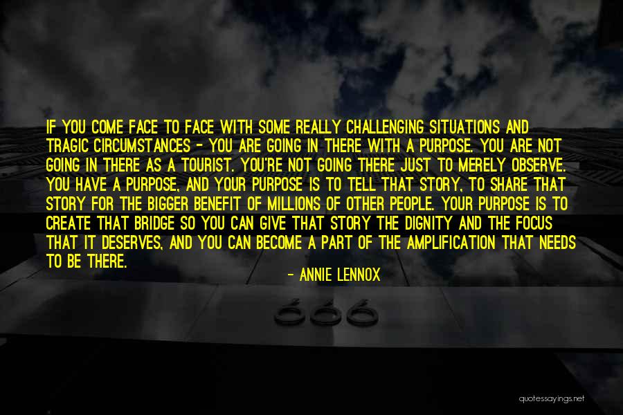 A Bridge Quotes By Annie Lennox A Bridge Quotes By Annie Lennox