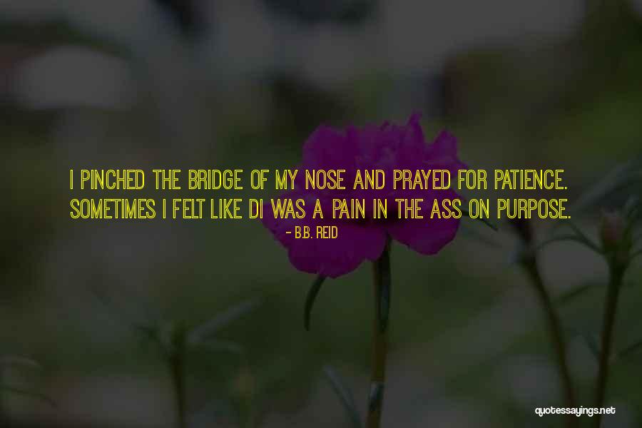 A Bridge Quotes By B.B. Reid A Bridge Quotes By B.B. Reid