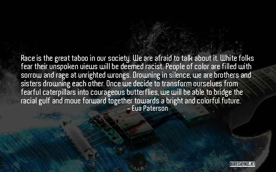 A Bridge Quotes By Eva Paterson A Bridge Quotes By Eva Paterson