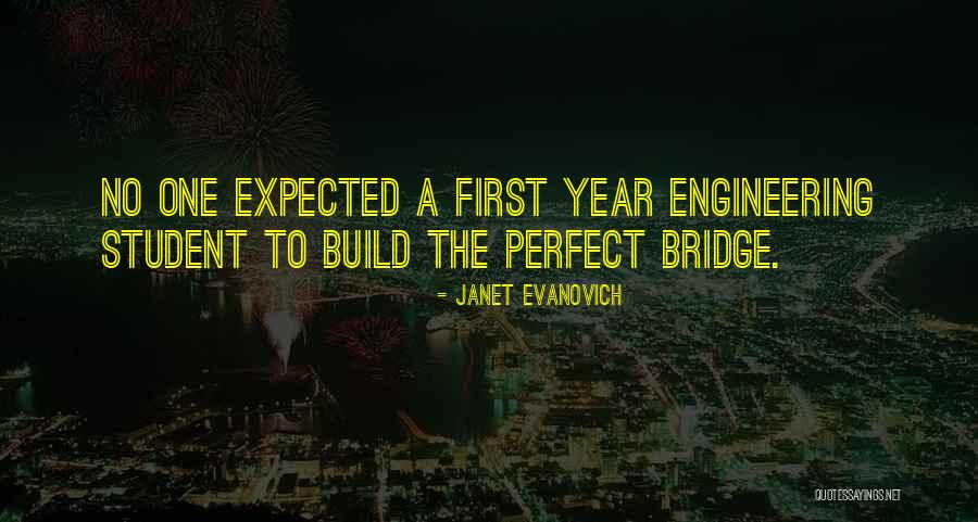 A Bridge Quotes By Janet Evanovich A Bridge Quotes By Janet Evanovich
