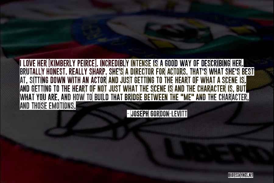 A Bridge Quotes By Joseph Gordon-Levitt A Bridge Quotes By Joseph Gordon-Levitt