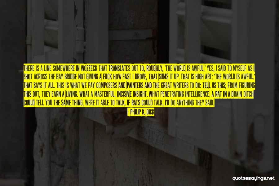 A Bridge Quotes By Philip K. Dick A Bridge Quotes By Philip K. Dick
