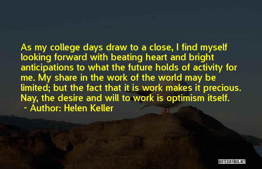 A Bright Future Quotes By Helen Keller