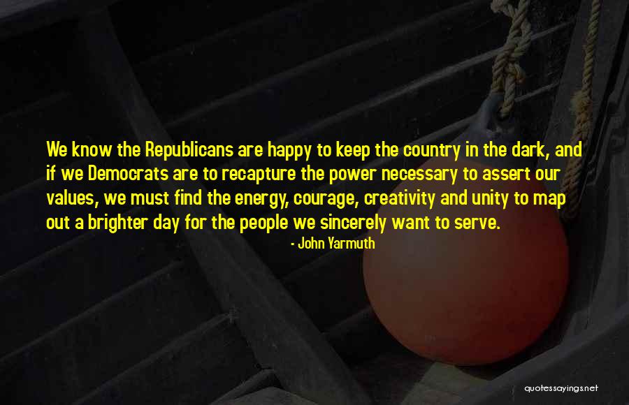 A Brighter Day Quotes By John Yarmuth A Brighter Day Quotes By John Yarmuth