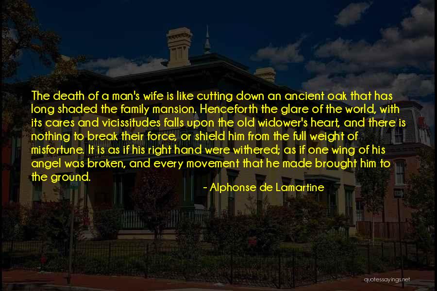 A Broken Family Quotes By Alphonse De Lamartine