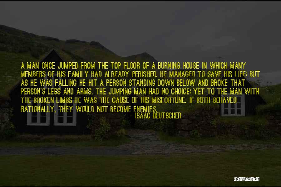 A Broken Family Quotes By Isaac Deutscher A Broken Family Quotes By Isaac Deutscher