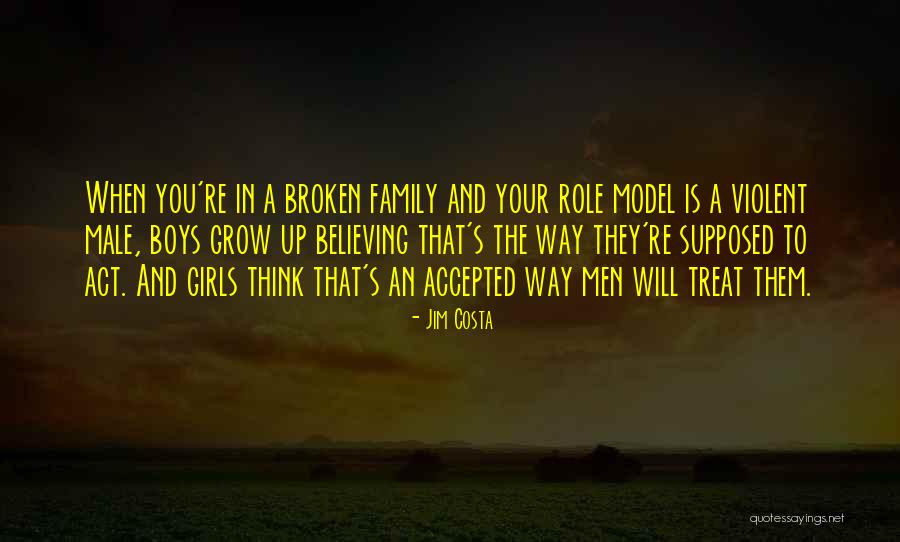 A Broken Family Quotes By Jim Costa