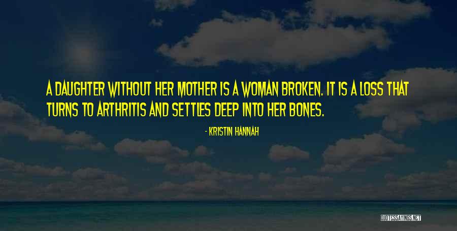 A Broken Family Quotes By Kristin Hannah A Broken Family Quotes By Kristin Hannah