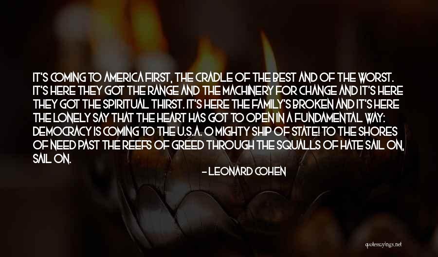 A Broken Family Quotes By Leonard Cohen A Broken Family Quotes By Leonard Cohen