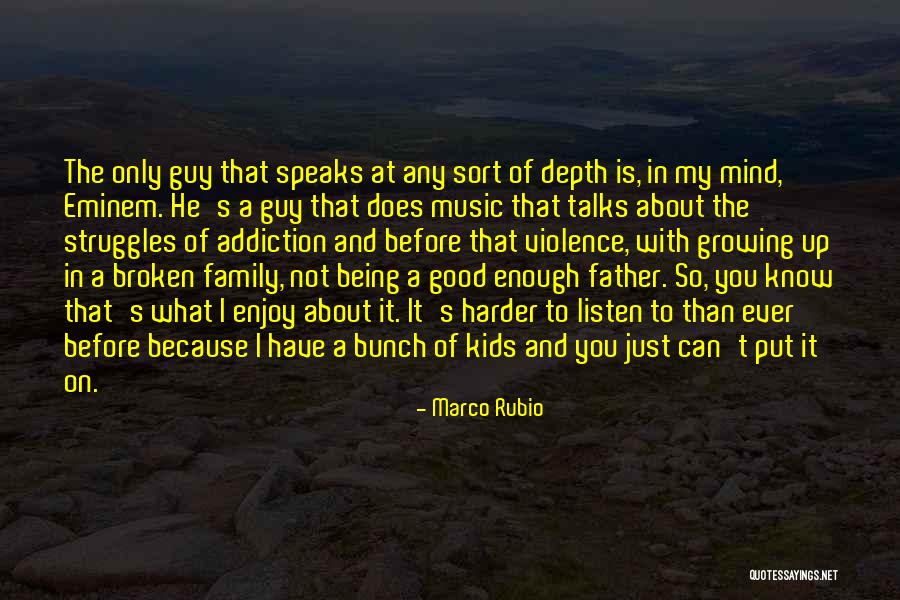 A Broken Family Quotes By Marco Rubio A Broken Family Quotes By Marco Rubio
