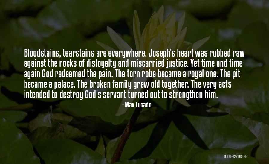 A Broken Family Quotes By Max Lucado A Broken Family Quotes By Max Lucado