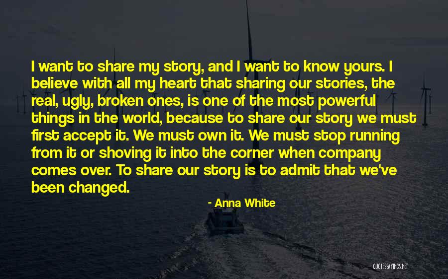 A Broken Heart Healing Quotes By Anna White