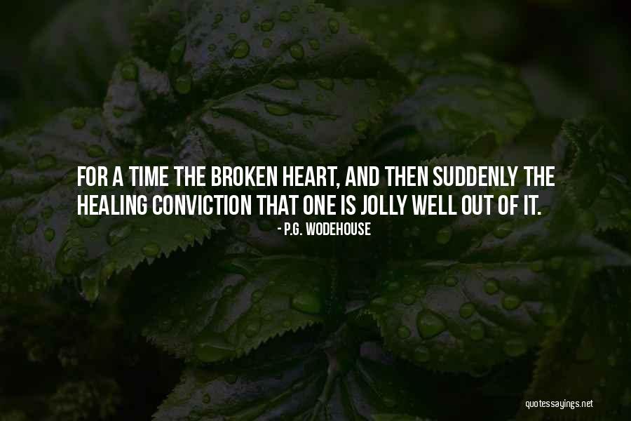 A Broken Heart Healing Quotes By P.G. Wodehouse