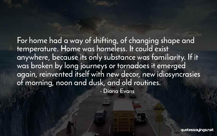 A Broken Home Quotes By Diana Evans A Broken Home Quotes By Diana Evans