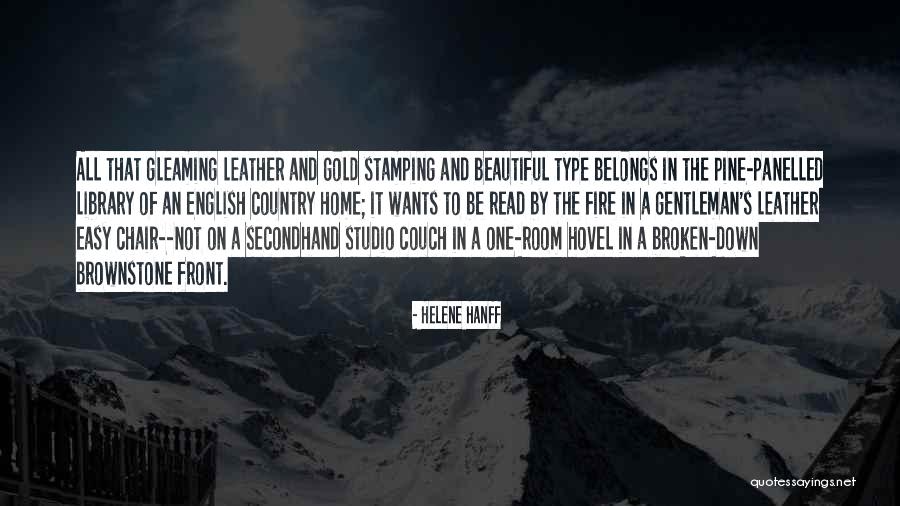 A Broken Home Quotes By Helene Hanff A Broken Home Quotes By Helene Hanff