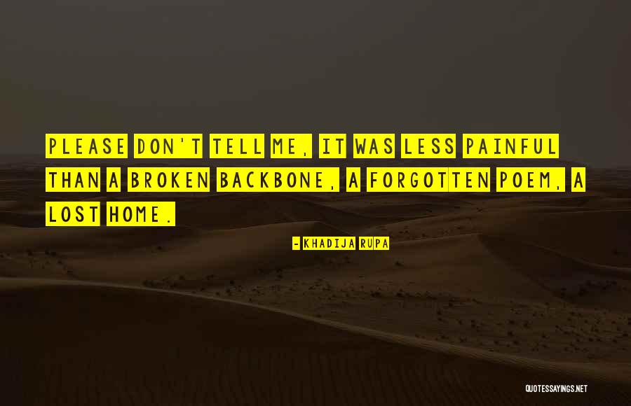 A Broken Home Quotes By Khadija Rupa A Broken Home Quotes By Khadija Rupa