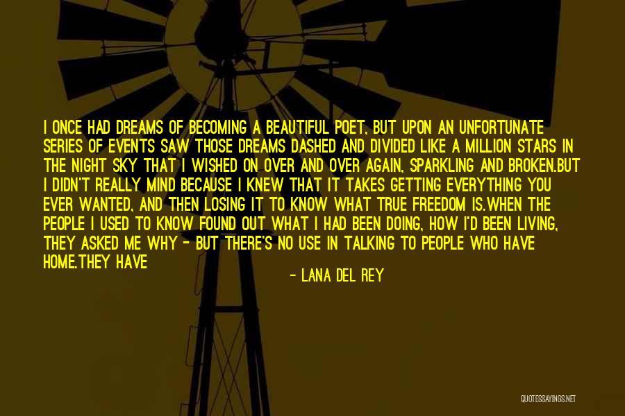 A Broken Home Quotes By Lana Del Rey A Broken Home Quotes By Lana Del Rey